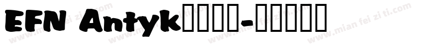 EFN Antyk字体下载字体转换
